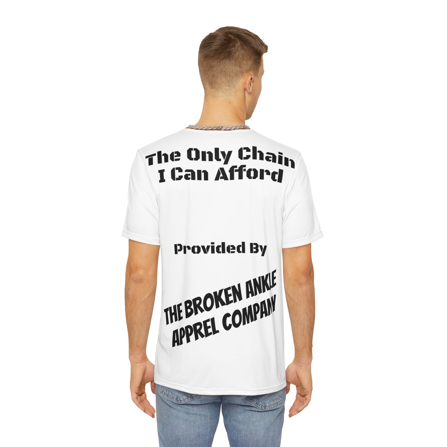 The Only Chain I Can Afford Tee
