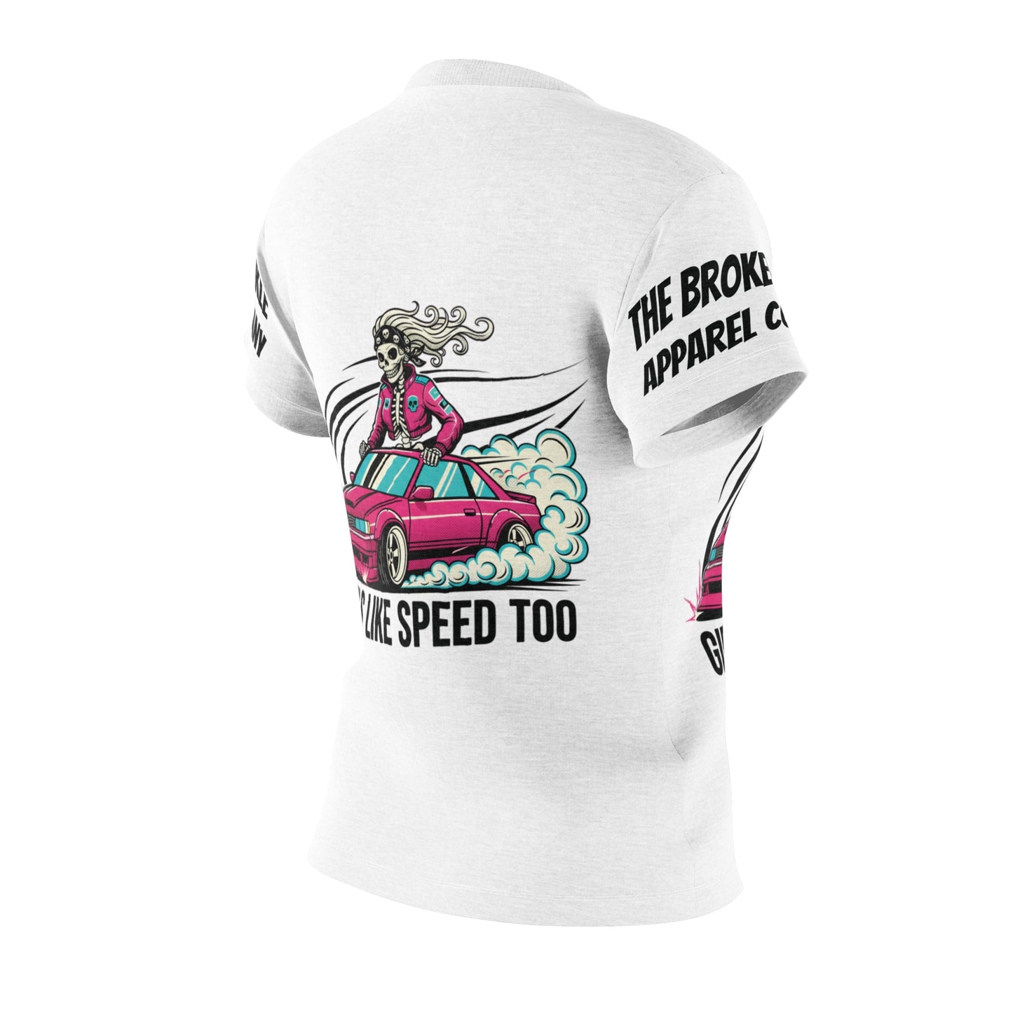 Girls Like Speed Too Drift Car Skeleton Design Tee