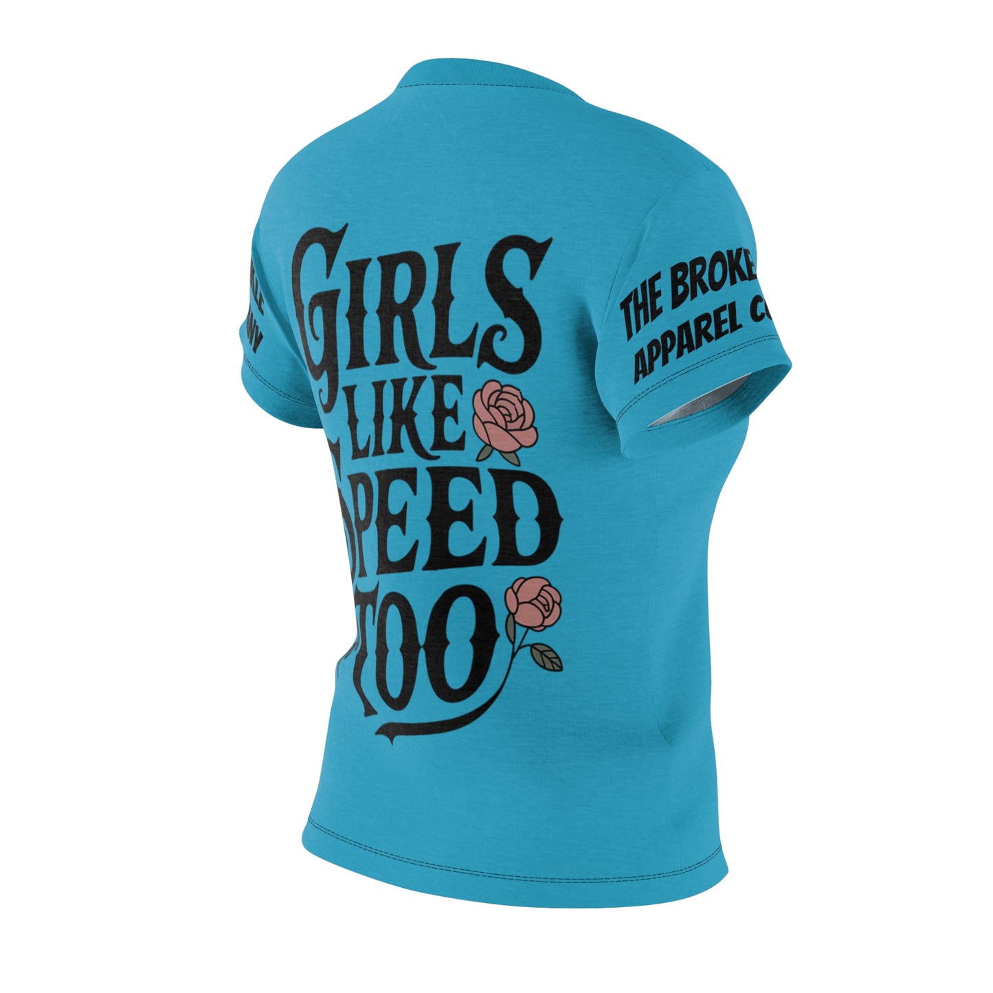 Girls Like Speed Too Teal